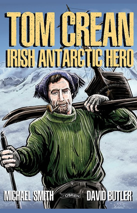 Tom Crean: Irish Antarctic Hero